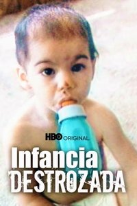 Poster de Infancia Destrozada