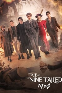 tv show poster Tale+of+the+Nine+Tailed+1938 2023