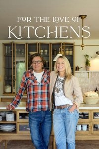 For the Love of Kitchens - Season 2