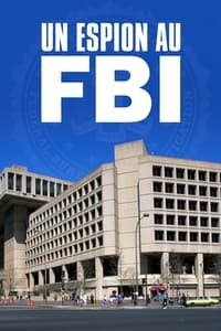 A Spy in the FBI