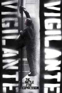 Vigilante Vigilante: The Battle for Expression