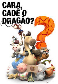 Постер мультфильма «Где дракон? (2015)» — (2 из 5)