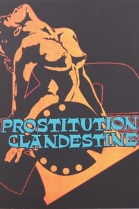 Prostitution clandestine