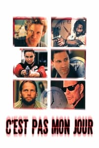 C'est pas mon jour (1998)