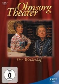 Ohnsorg Theater - Der Weiberhof (1975)