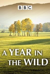 A Year in the Wild S01E01