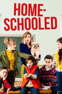 Home-Schooled (2019)