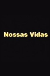 Nossas Vidas (1985)