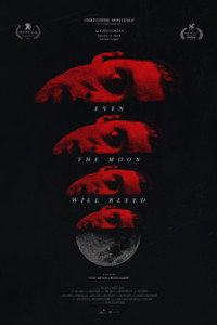 Even the Moon Will Bleed