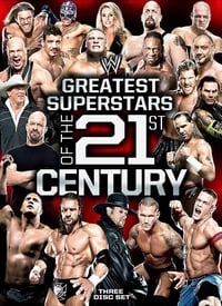 WWE: Greatest Superstars of the 21st Century