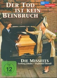 Der Tod ist kein Beinbruch (2002)