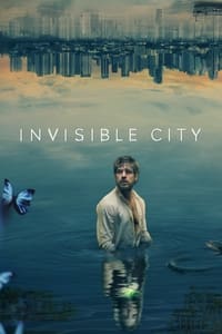 tv show poster Invisible+City 2021