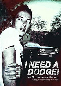 Постер фильма «I Need a Dodge! Joe Strummer on the Run (2014)» — (2 из 2)