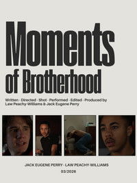 Moments of Brotherhood