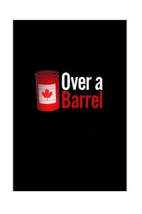 Постер фильма «Over a Barrel (2019)» — (2 из 2)