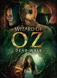 Poster de Wizard of Oz: Dead Walk