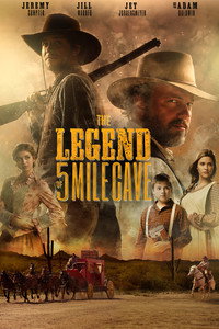 Постер фильма «The Legend of 5 Mile Cave (2019)» — (5 из 8)
