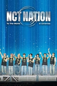 NCT NATION: To the World in Cinemas - 2023