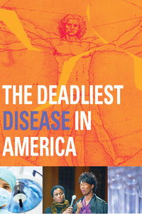 Imagem do Filme The Deadliest Disease in America