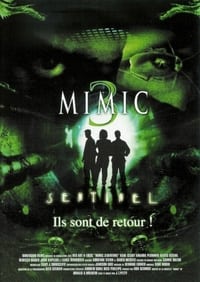 Mimic 3, Sentinel (2003)