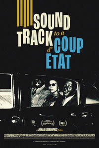 Soundtrack to a Coup d'Etat (2024) poster