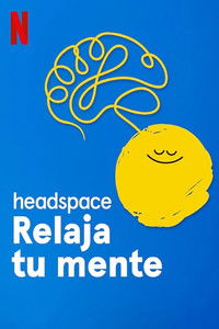 Poster de Headspace: Relaja tu mente