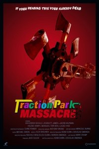 Traction Park Massacre