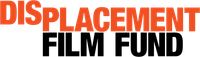 Displacement Film Fund