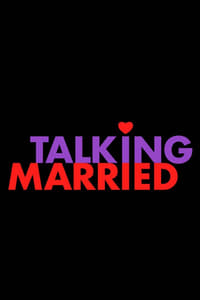 Talking Married (2018)