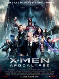 Affiche de la recommandation : X-Men : Apocalypse