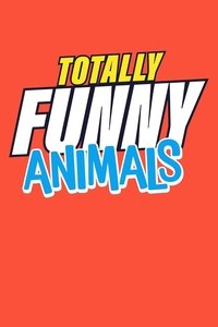 Totally Funny Animals - Season 1