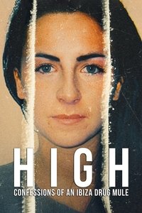 copertina serie tv High%3A+confessioni+di+una+trafficante+di+droga+a+Ibiza 2021