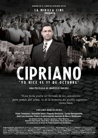 Poster de Cipriano, yo hice el 17 de octubre