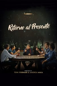 Ritorno al presente (2021)