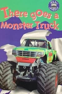 There Goes a Monster Truck