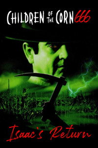 Постер фильма «Дети кукурузы 666: Айзек вернулся (1999)» — (6 из 14)