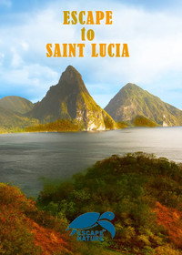 Escape to Saint Lucia (2013) poster