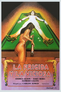 La frígida y la viciosa