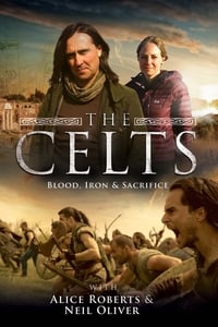 copertina serie tv The+Celts%3A+Blood%2C+Iron+and+Sacrifice 2015