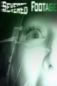 Severed Footage (2013) subtitle poster