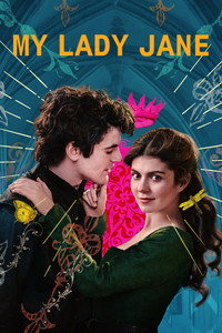 Постер сериала «Моя леди Джейн (2024)» — (11 из 60)