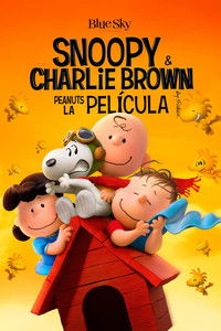 Poster de Snoopy y Charlie Brown: Peanuts, la película