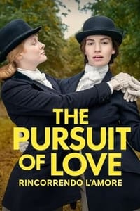 copertina serie tv The+Pursuit+of+Love+-+Rincorrendo+l%27amore 2021