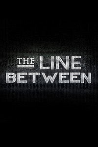 The Line Between
