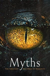 copertina serie tv Myths%3A+Great+Mysteries+of+Humanity 2021
