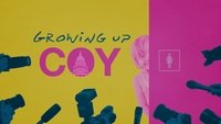 Growing Up Coy