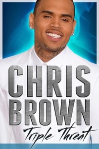 Chris Brown: Triple Threat - 2013