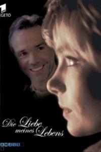 Die Liebe meines Lebens (2001)