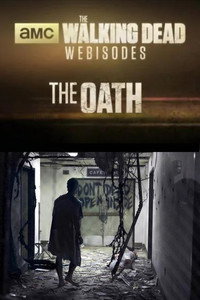 The Walking Dead: The Oath - 2013