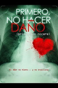 Primero, no hacer daño (2019)